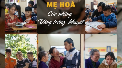 Mẹ Hoà của những “vầng trăng khuyết”