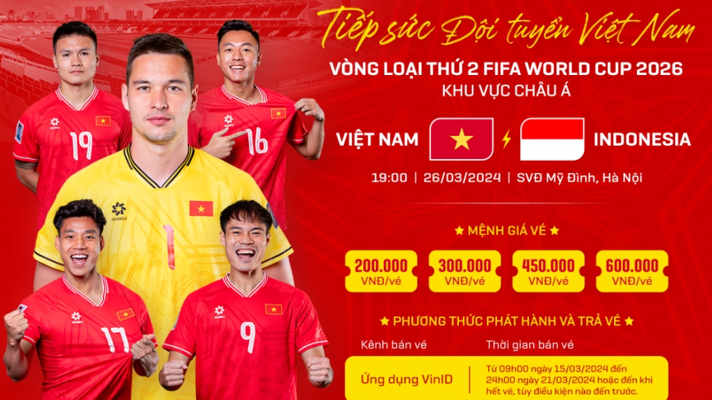 Công bố giá vé trận Việt Nam - Indonesia tại vòng loại World Cup 2026