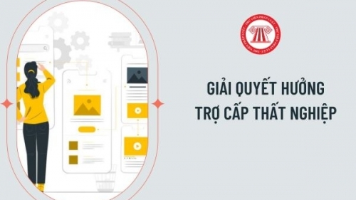 Giải quyết hưởng trợ cấp thất nghiệp