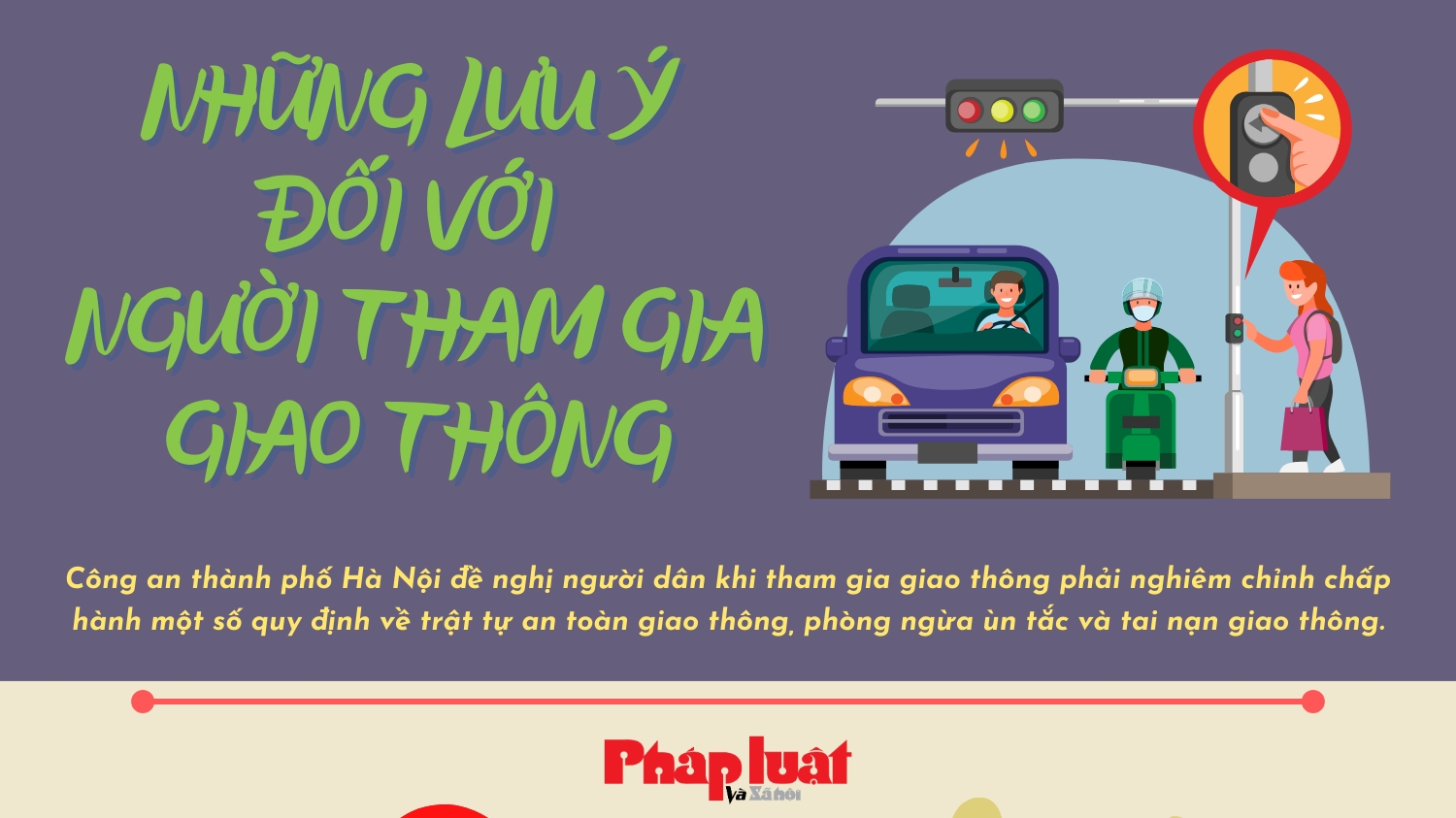 Những lưu ý đối với người tham gia giao thông