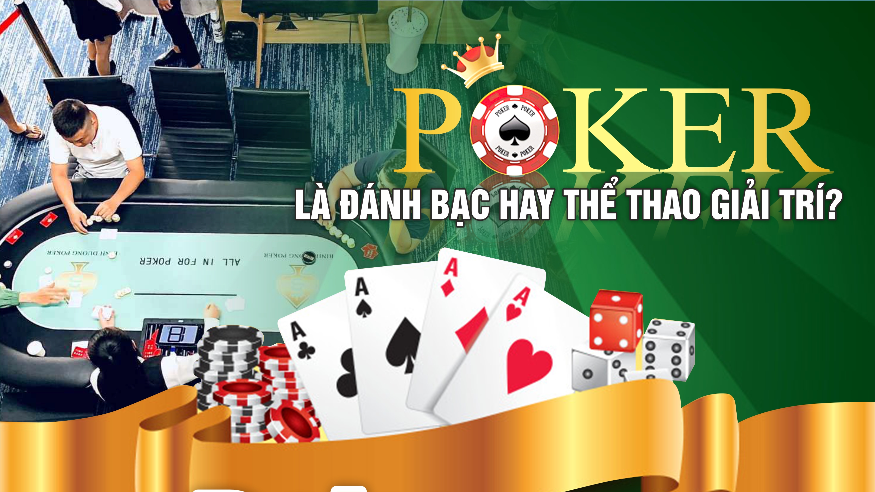 Kỳ 3: Poker là gì?