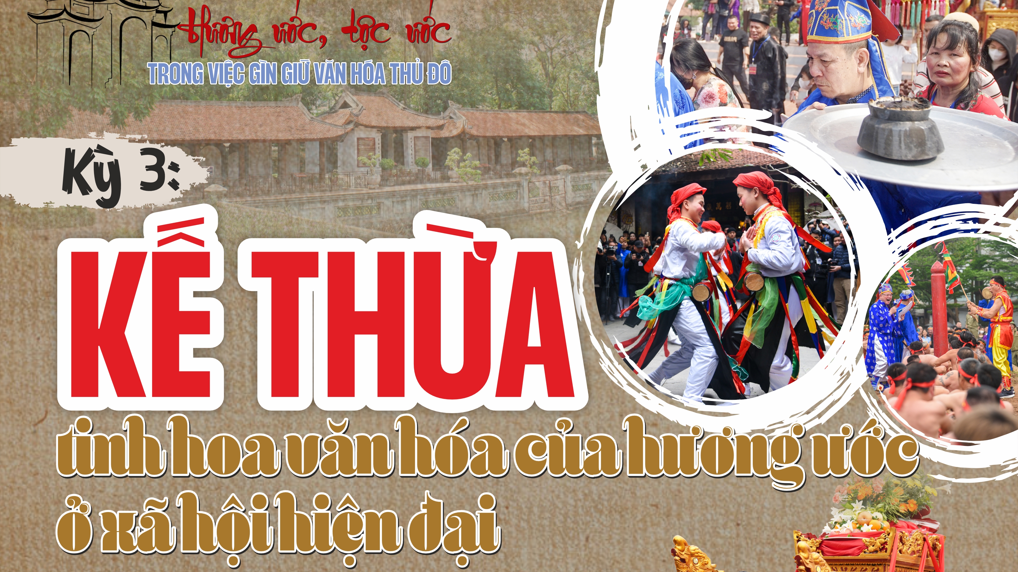 Kỳ 3: Kế thừa tinh hoa văn hoá của hương ước ở xã hội hiện đại